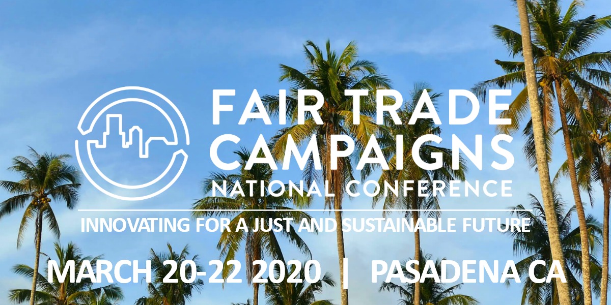 Fair Trade Campaigns 2020 National Conference Innovating for a Just